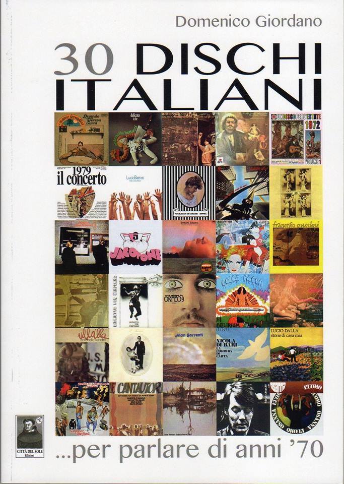 30 Dischi Italiani… per parlare di anni '70 - Domenico Giordano - L'Isola  della Musica Italiana