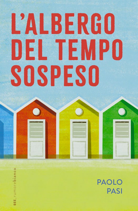 L’albergo Del Tempo Sospeso