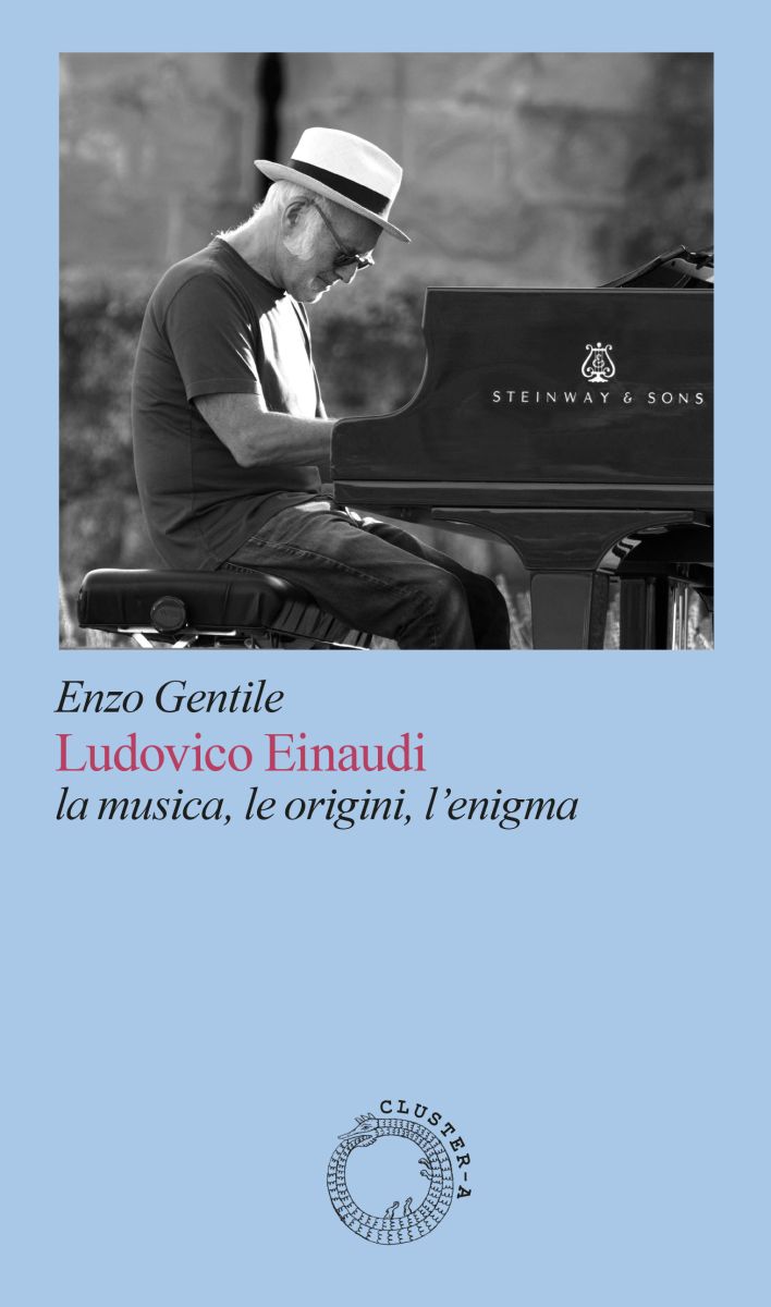 Ludovico Einaudi. La Musica, Le Origini, L’enigma